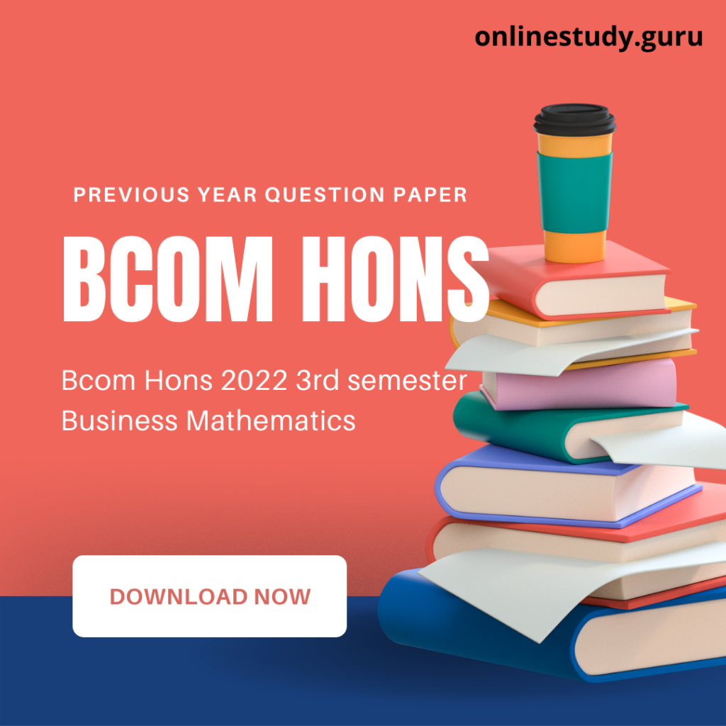 BCom Hons business mathematics 3rd sem Feb 2022 mdu